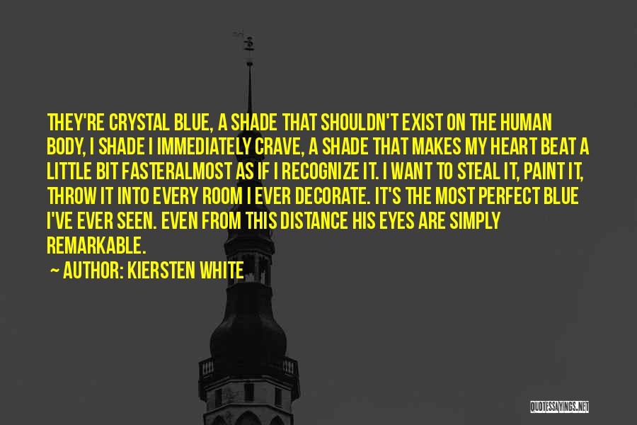 Heart Steal Quotes By Kiersten White