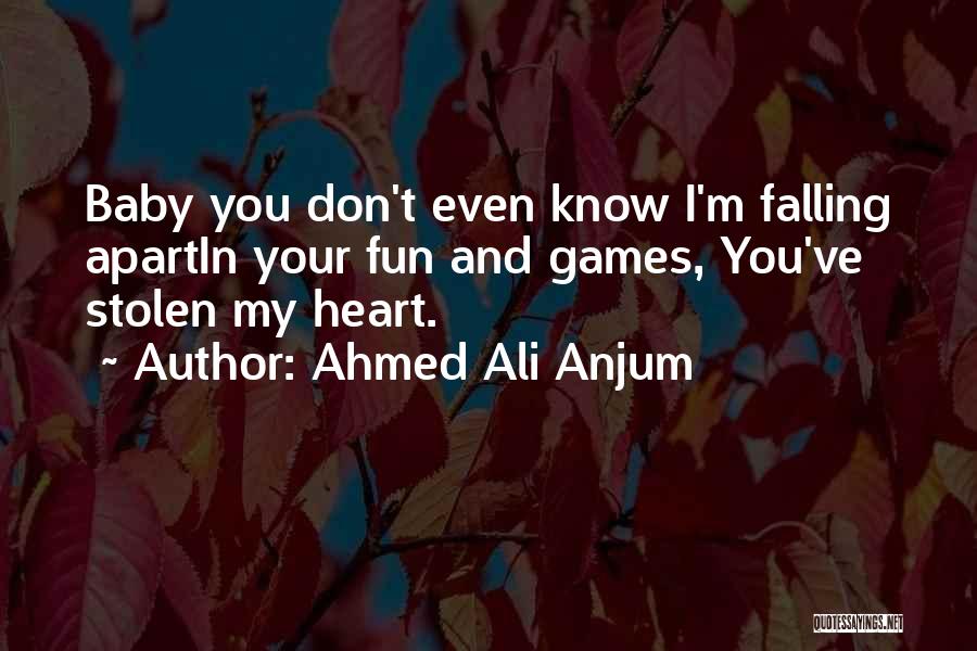 Heart Stolen Quotes By Ahmed Ali Anjum