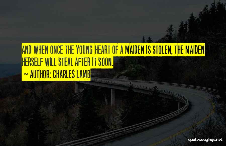 Heart Stolen Quotes By Charles Lamb