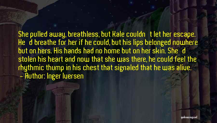 Heart Stolen Quotes By Inger Iversen