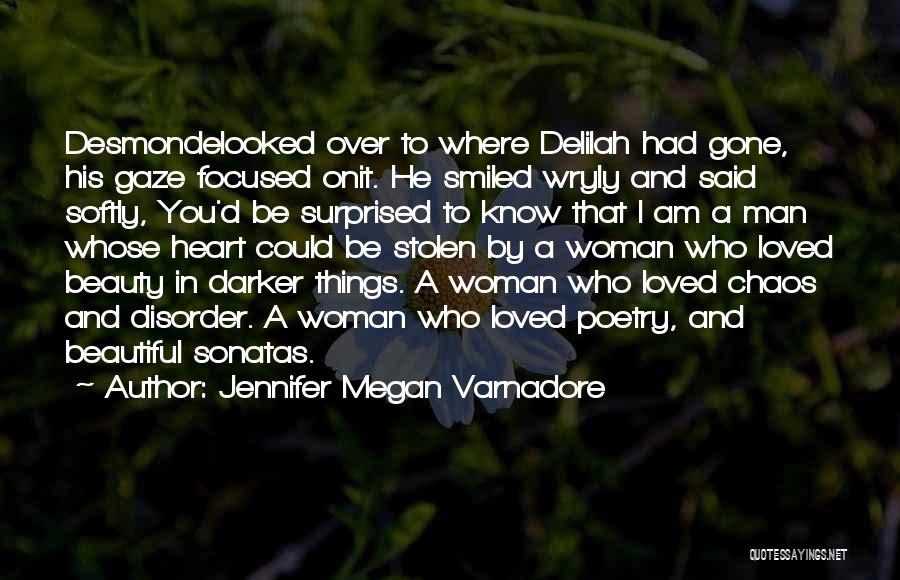 Heart Stolen Quotes By Jennifer Megan Varnadore