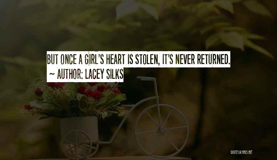 Heart Stolen Quotes By Lacey Silks