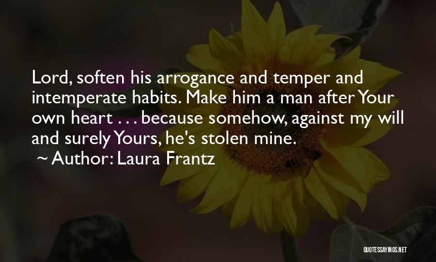 Heart Stolen Quotes By Laura Frantz