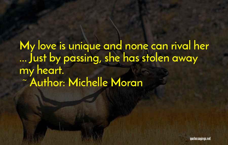 Heart Stolen Quotes By Michelle Moran