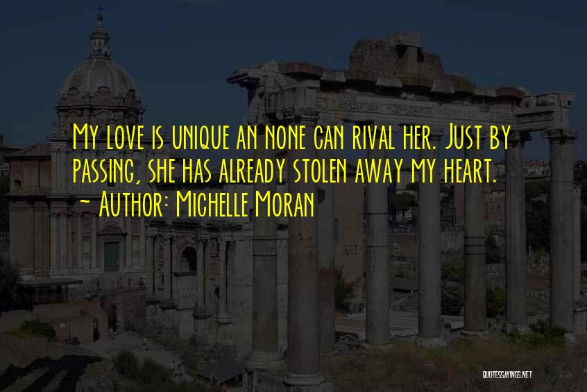 Heart Stolen Quotes By Michelle Moran