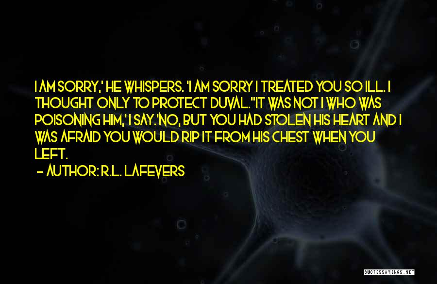 Heart Stolen Quotes By R.L. LaFevers