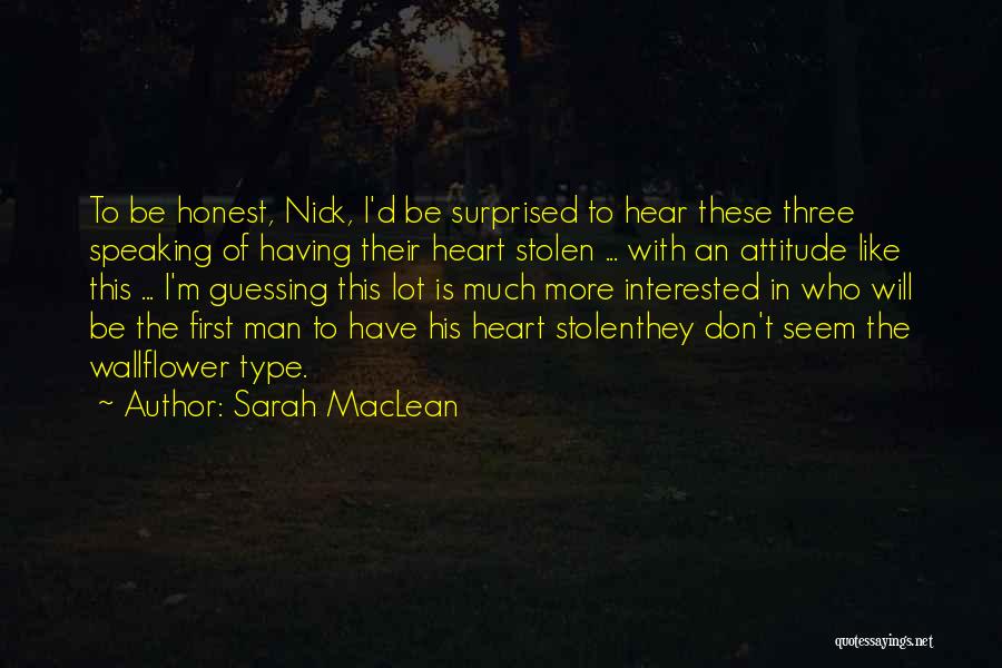 Heart Stolen Quotes By Sarah MacLean