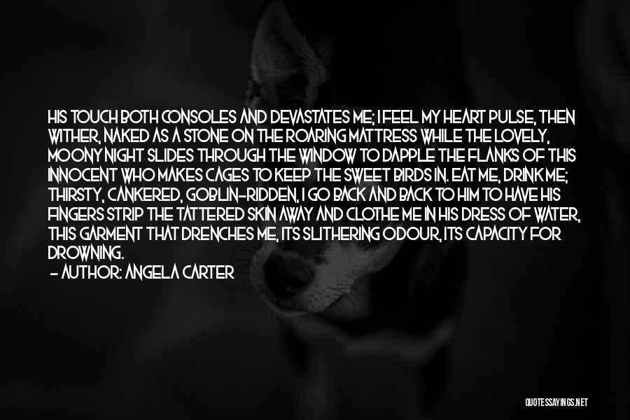 Heart Stone Quotes By Angela Carter