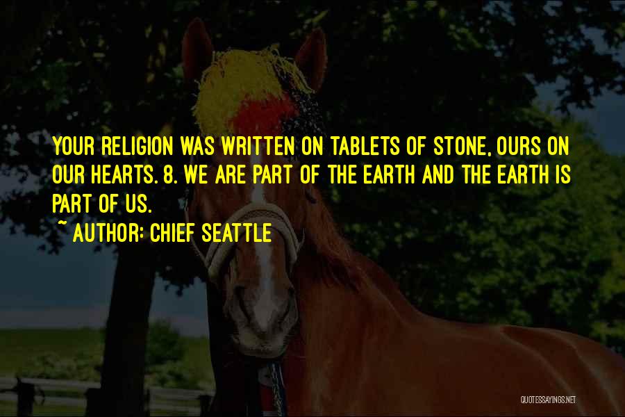 Heart Stone Quotes By Chief Seattle