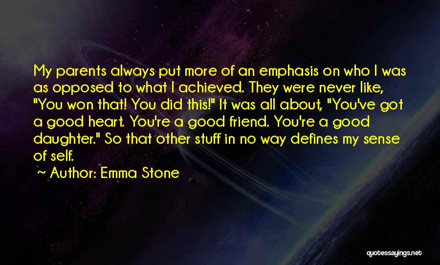 Heart Stone Quotes By Emma Stone