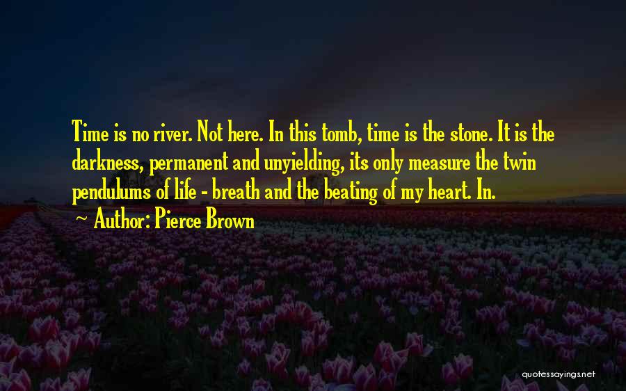 Heart Stone Quotes By Pierce Brown