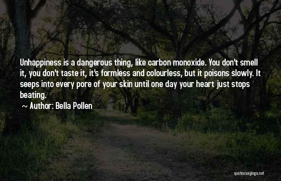 Heart Stops Quotes By Bella Pollen