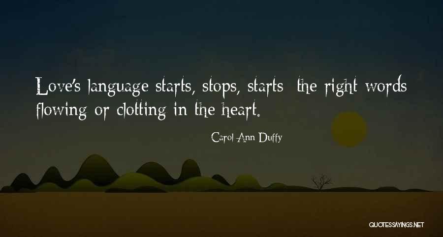 Heart Stops Quotes By Carol Ann Duffy