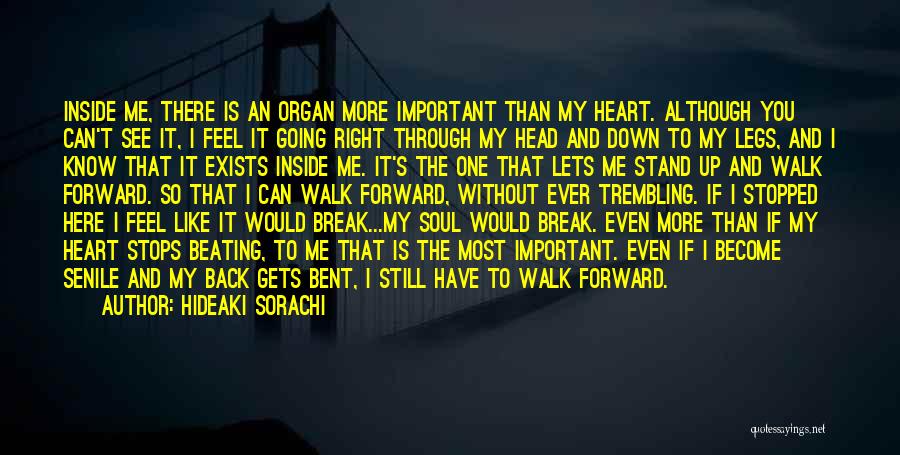 Heart Stops Quotes By Hideaki Sorachi