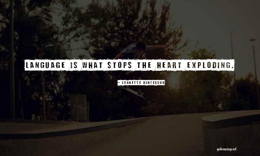 Heart Stops Quotes By Jeanette Winterson