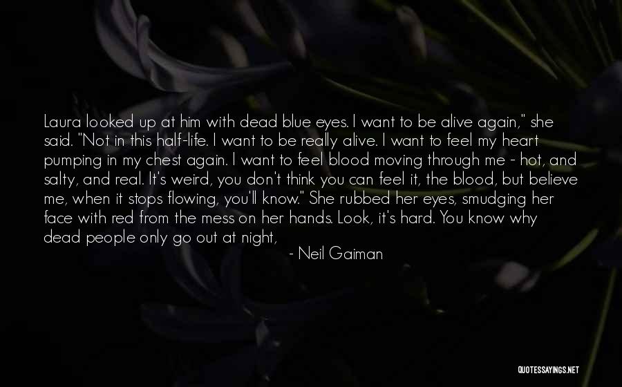 Heart Stops Quotes By Neil Gaiman