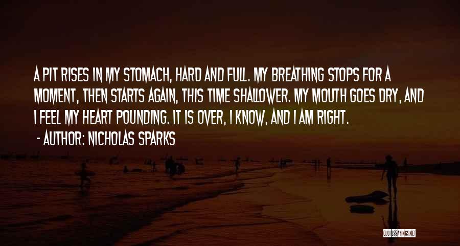 Heart Stops Quotes By Nicholas Sparks