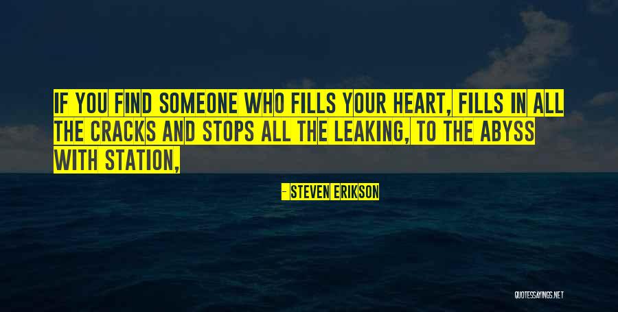 Heart Stops Quotes By Steven Erikson