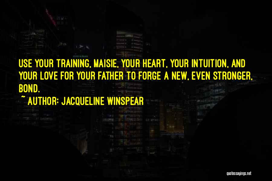 Heart Stronger Quotes By Jacqueline Winspear
