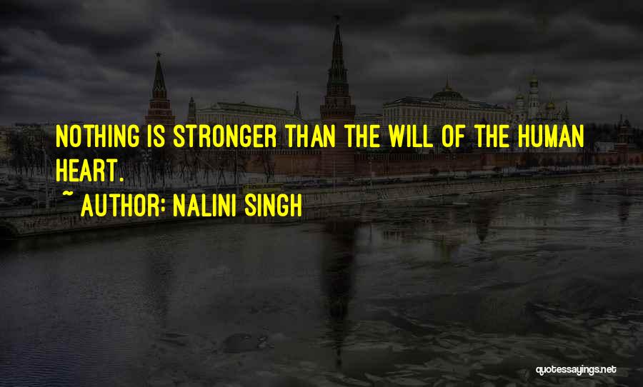Heart Stronger Quotes By Nalini Singh