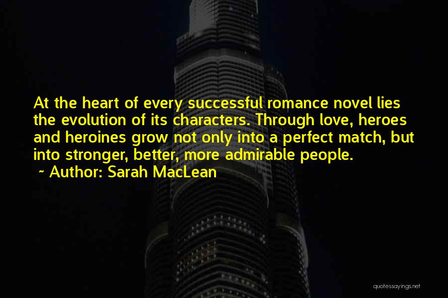 Heart Stronger Quotes By Sarah MacLean