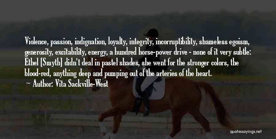 Heart Stronger Quotes By Vita Sackville-West