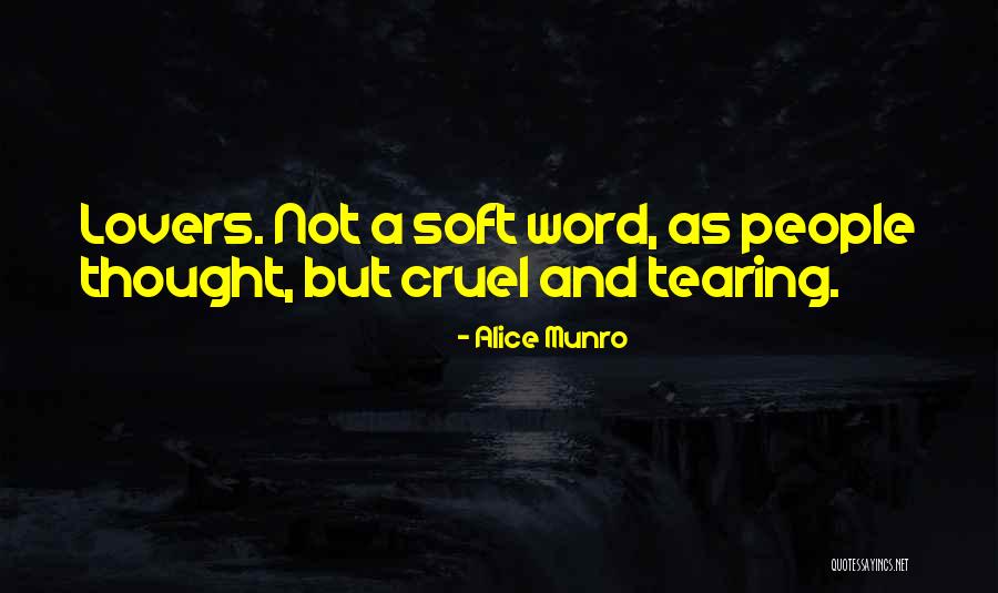 Heart Tearing Quotes By Alice Munro