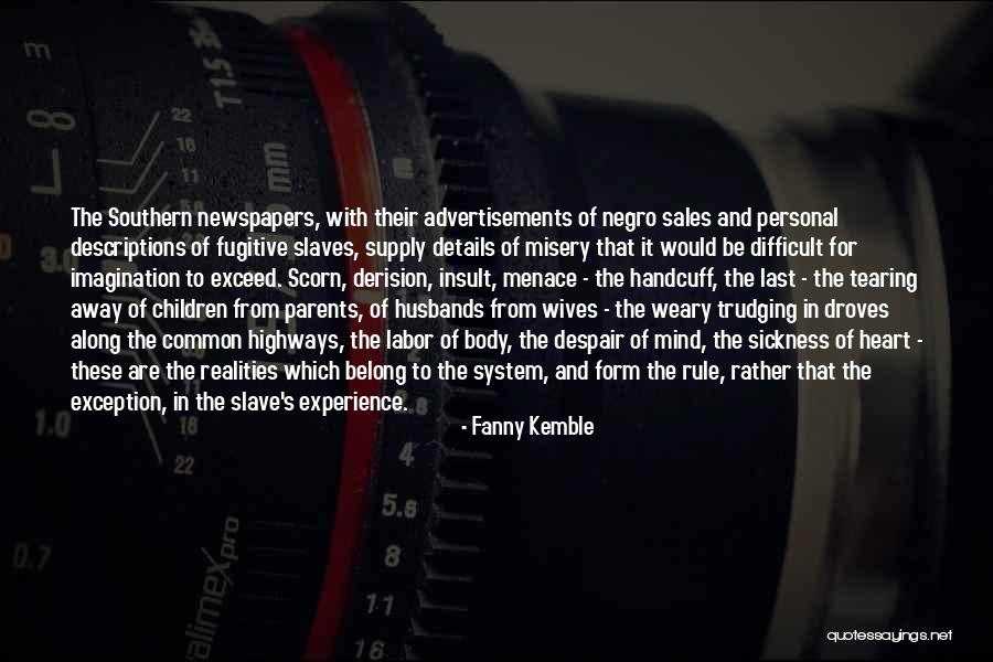 Heart Tearing Quotes By Fanny Kemble Heart Tearing Quotes By Fanny Kemble
