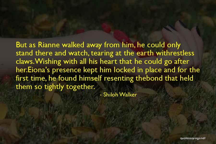 Heart Tearing Quotes By Shiloh Walker