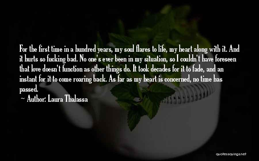 Heart That Hurts Quotes By Laura Thalassa