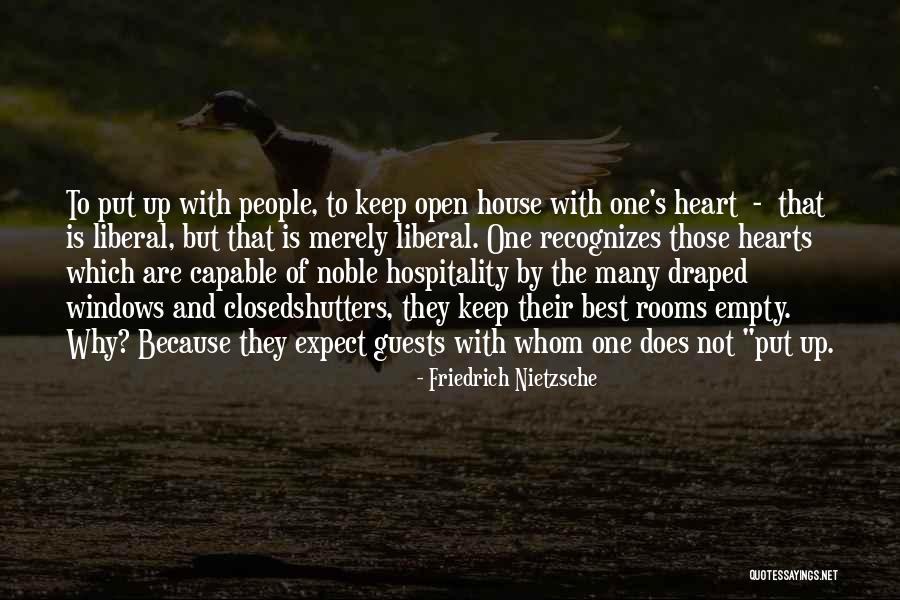 Heart That Is Open Quotes By Friedrich Nietzsche Heart That Is Open Quotes By Friedrich Nietzsche