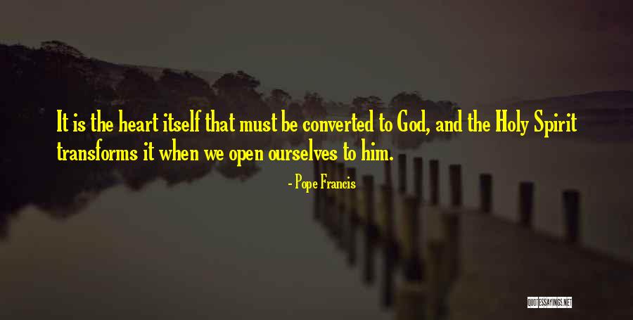 Heart That Is Open Quotes By Pope Francis Heart That Is Open Quotes By Pope Francis