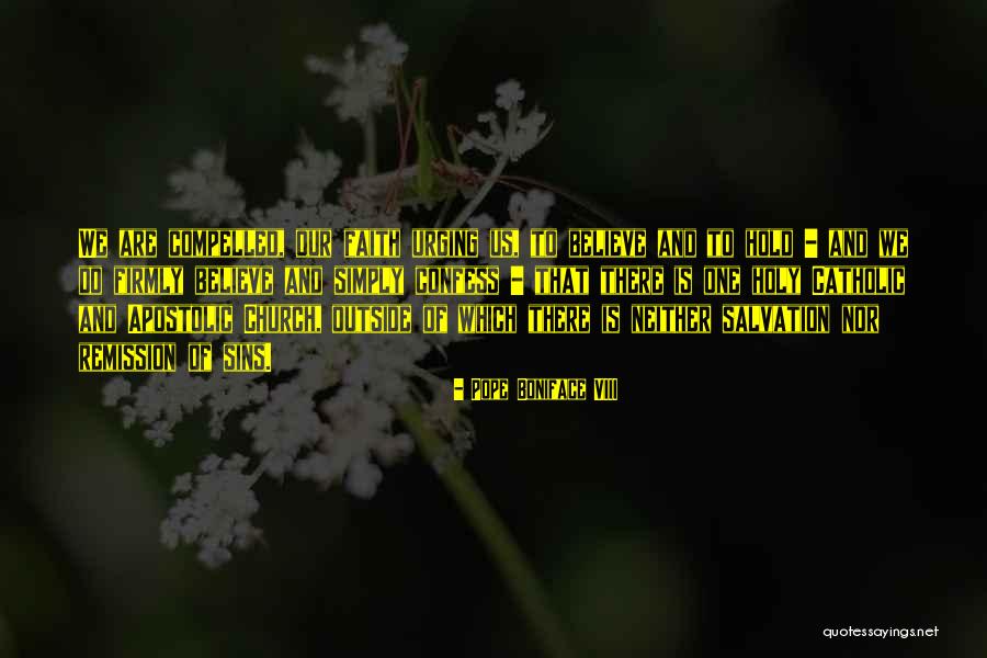 Heart Therapy Quotes By Pope Boniface VIII Heart Therapy Quotes By Pope Boniface VIII