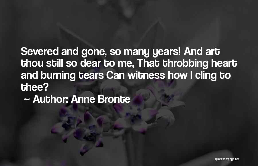 Heart Throbbing Quotes By Anne Bronte