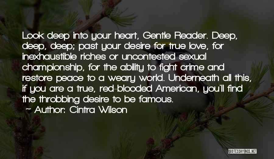 Heart Throbbing Quotes By Cintra Wilson