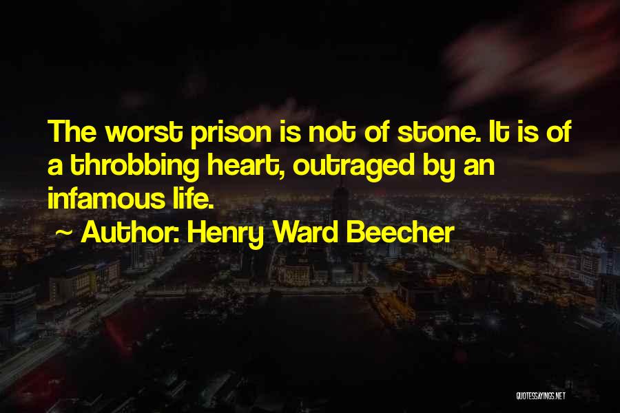 Heart Throbbing Quotes By Henry Ward Beecher