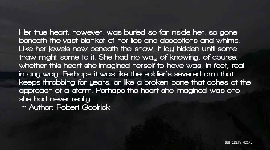 Heart Throbbing Quotes By Robert Goolrick