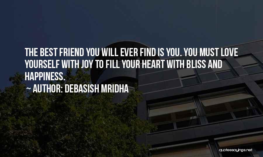 Heart To Heart Best Friend Quotes By Debasish Mridha