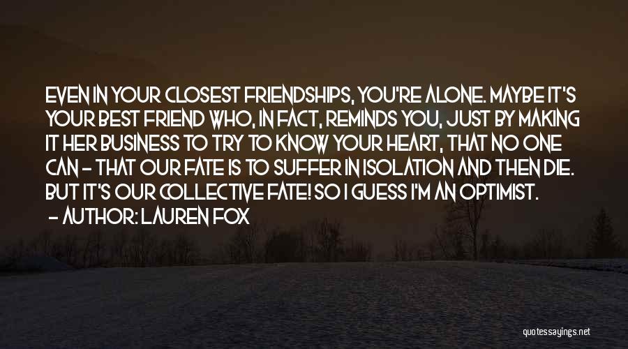 Heart To Heart Best Friend Quotes By Lauren Fox