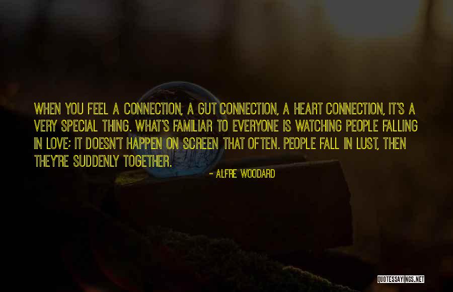 Heart To Heart Connection Quotes By Alfre Woodard