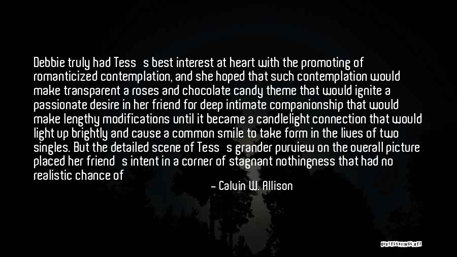 Heart To Heart Connection Quotes By Calvin W. Allison Heart To Heart Connection Quotes By Calvin W. Allison