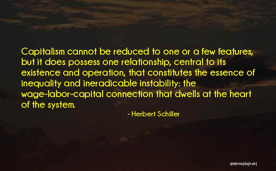 Heart To Heart Connection Quotes By Herbert Schiller