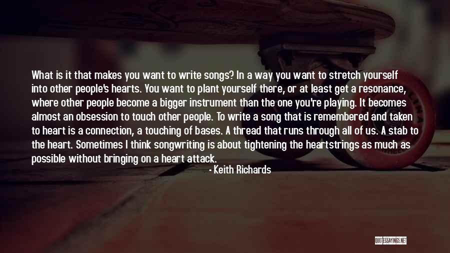 Heart To Heart Connection Quotes By Keith Richards