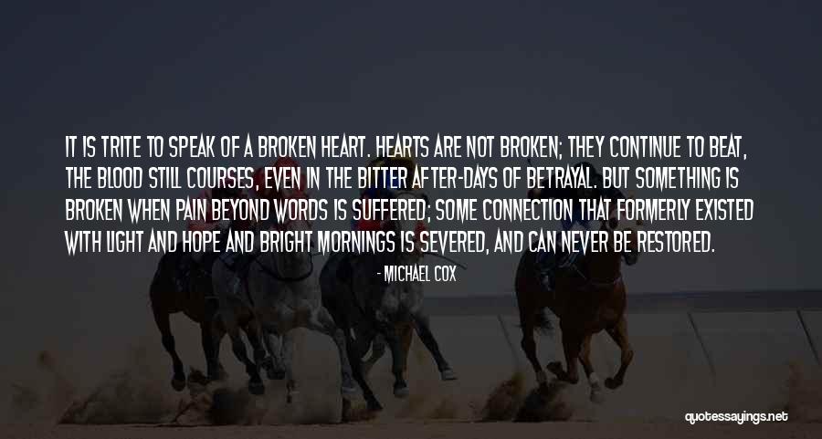 Heart To Heart Connection Quotes By Michael Cox Heart To Heart Connection Quotes By Michael Cox