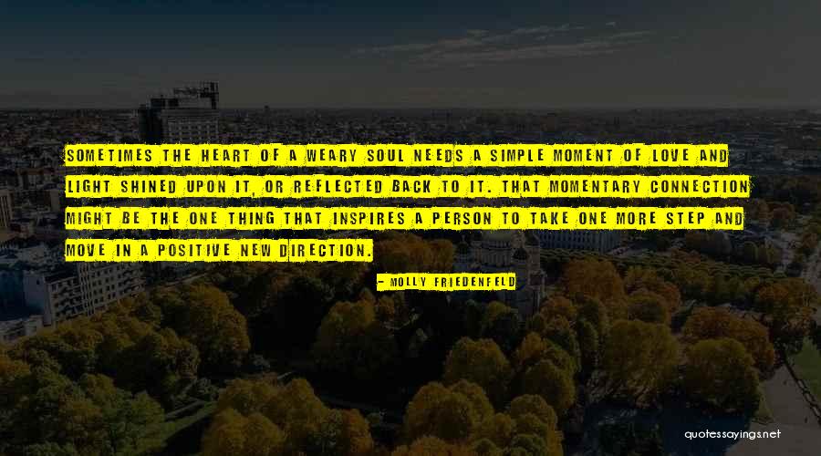 Heart To Heart Connection Quotes By Molly Friedenfeld Heart To Heart Connection Quotes By Molly Friedenfeld