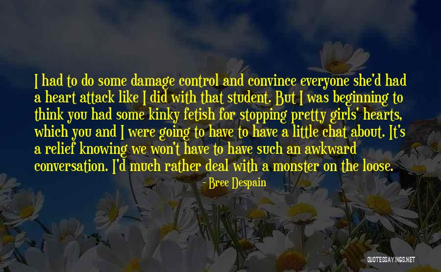 Heart To Heart Conversation Quotes By Bree Despain Heart To Heart Conversation Quotes By Bree Despain