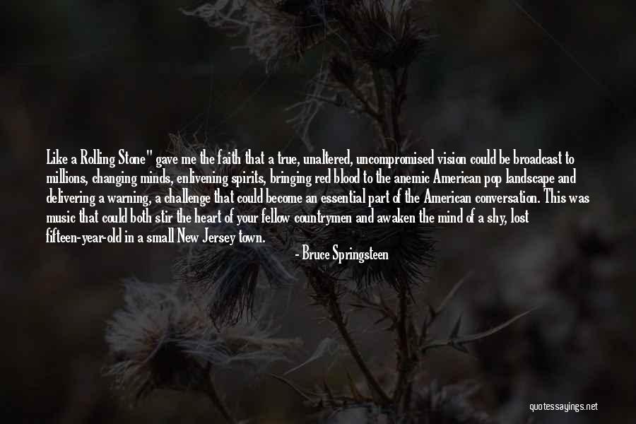 Heart To Heart Conversation Quotes By Bruce Springsteen Heart To Heart Conversation Quotes By Bruce Springsteen