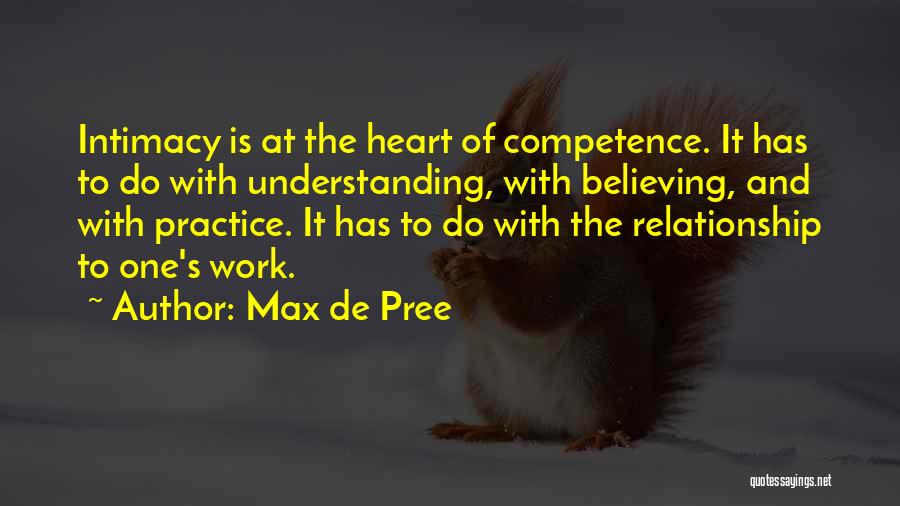 Heart To Heart Relationship Quotes By Max De Pree