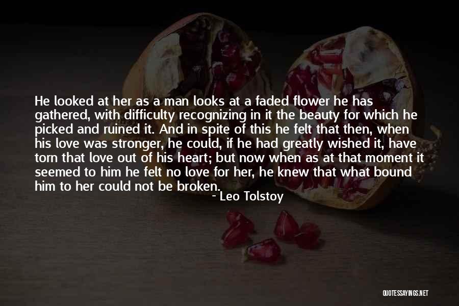 Heart Torn Out Quotes By Leo Tolstoy Heart Torn Out Quotes By Leo Tolstoy
