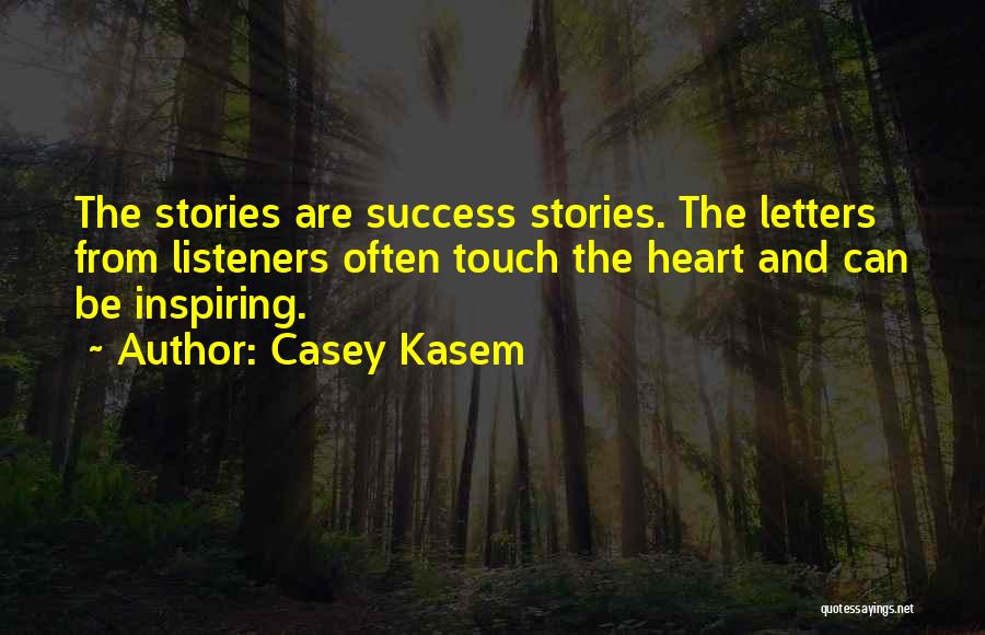 Heart Touch Quotes By Casey Kasem